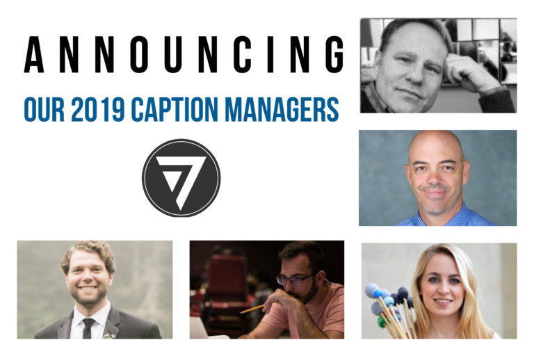 Read more about the article Announcing Our 2019 Caption Managers!