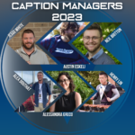 Announcing Our 2023 Caption Managers!